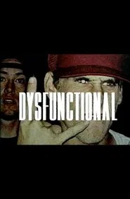 Dysfunctional movie poster