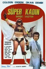 Süper Kadın Dehşet Saçıyor movie poster