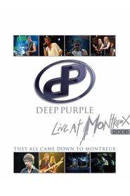 Deep Purple: They All Came Down to Montreux – Live at Montreux 2006 movie poster