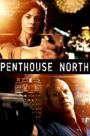 Penthouse North movie poster