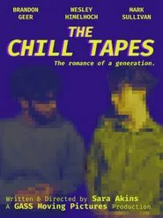 The Chill Tapes movie poster