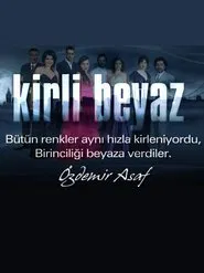 Kirli Beyaz tv show poster