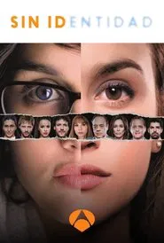 Sin identidad tv show poster