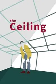 The Ceiling movie poster