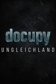 Ungleichland - Wie aus Reichtum Macht wird movie poster