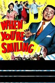 When You're Smiling movie poster