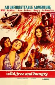 Poster do filme Wild, Free & Hungry