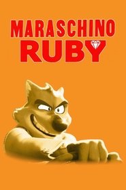Maraschino Ruby movie poster