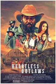 Heartless Outlaws movie poster