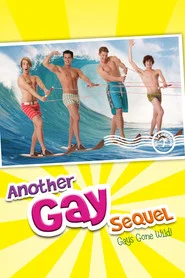 Another Gay Sequel: Gays Gone Wild! movie poster