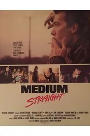 Medium Straight movie poster