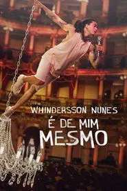 Poster do filme Whindersson Nunes: My Own Show!
