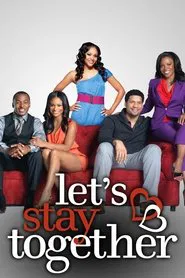 Let's Stay Together tv show poster