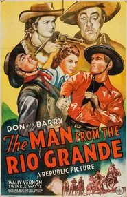 The Man from the Rio Grande movie poster