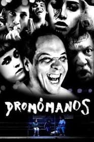 Dromómanos movie poster