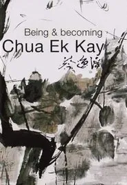 Being and Becoming Chua Ek Kay movie poster