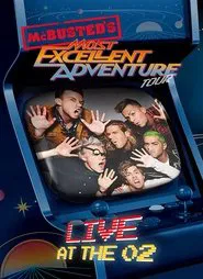Poster do filme McBusted: Most Excellent Adventure Tour - Live at The O2