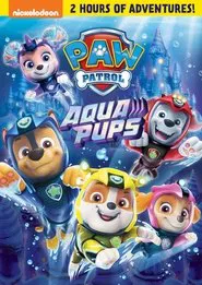 PAW Patrol: Aqua Pups movie poster