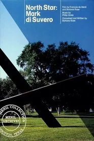 North Star: Mark di Suvero movie poster