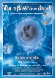 What the #$*! Do We (K)now!? movie poster