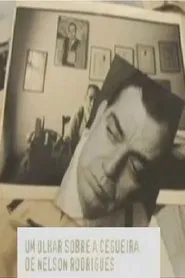 Um olhar sobre a cegueira de Nelson Rodrigues movie poster