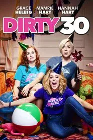 Dirty 30 movie poster