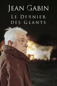 Poster do filme Jean Gabin, le dernier des géants