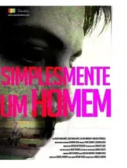 Simplesmente Um Homem movie poster