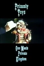 Princely Toys: One Man's Private Kingdom movie poster