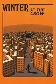 Winter of the Crow movie poster