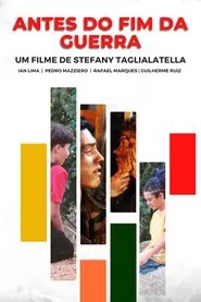 Antes do Fim da Guerra movie poster