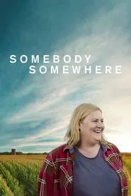 Somebody Somewhere tv show poster