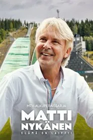 Matti Nykänen - Elämä on laiffii tv show poster