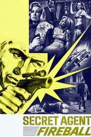 Secret Agent Fireball movie poster