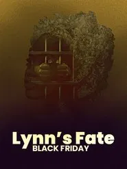 Lynn's Fate Black Friday movie poster