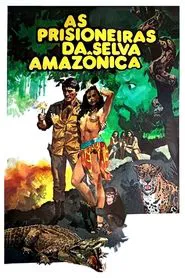 Prisoners of the Amazon Jungle movie poster