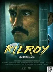 Kilroy movie poster