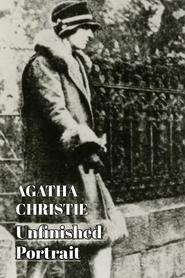 Agatha Christie - Unfinished Portrait movie poster