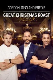 Gordon, Gino & Fred's Great Christmas Roast movie poster
