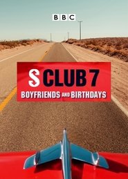 S Club 7: Boyfriends and Birthdays movie poster