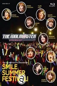 THE IDOLM@STER 6th ANNIVERSARY SMILE SUMMER FESTIV@L movie poster