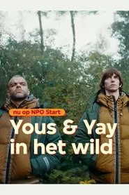 Yous & Yay in the Wild tv show poster