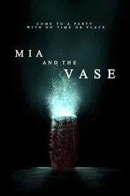 Mia and the Vase movie poster