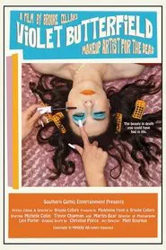 Poster do filme Violet Butterfield: Makeup Artist for the Dead