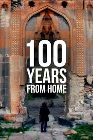 100 Years from Home movie poster