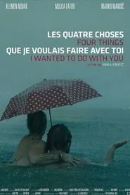 Four Things I Wanted to Do with You movie poster