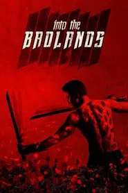 Into the Badlands tv show poster