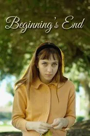 Beginning’s End movie poster