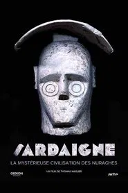 Sardinia, The Mysterious Civilization of The Nuraghi movie poster
