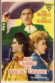 Soy charro de Rancho Grande movie poster